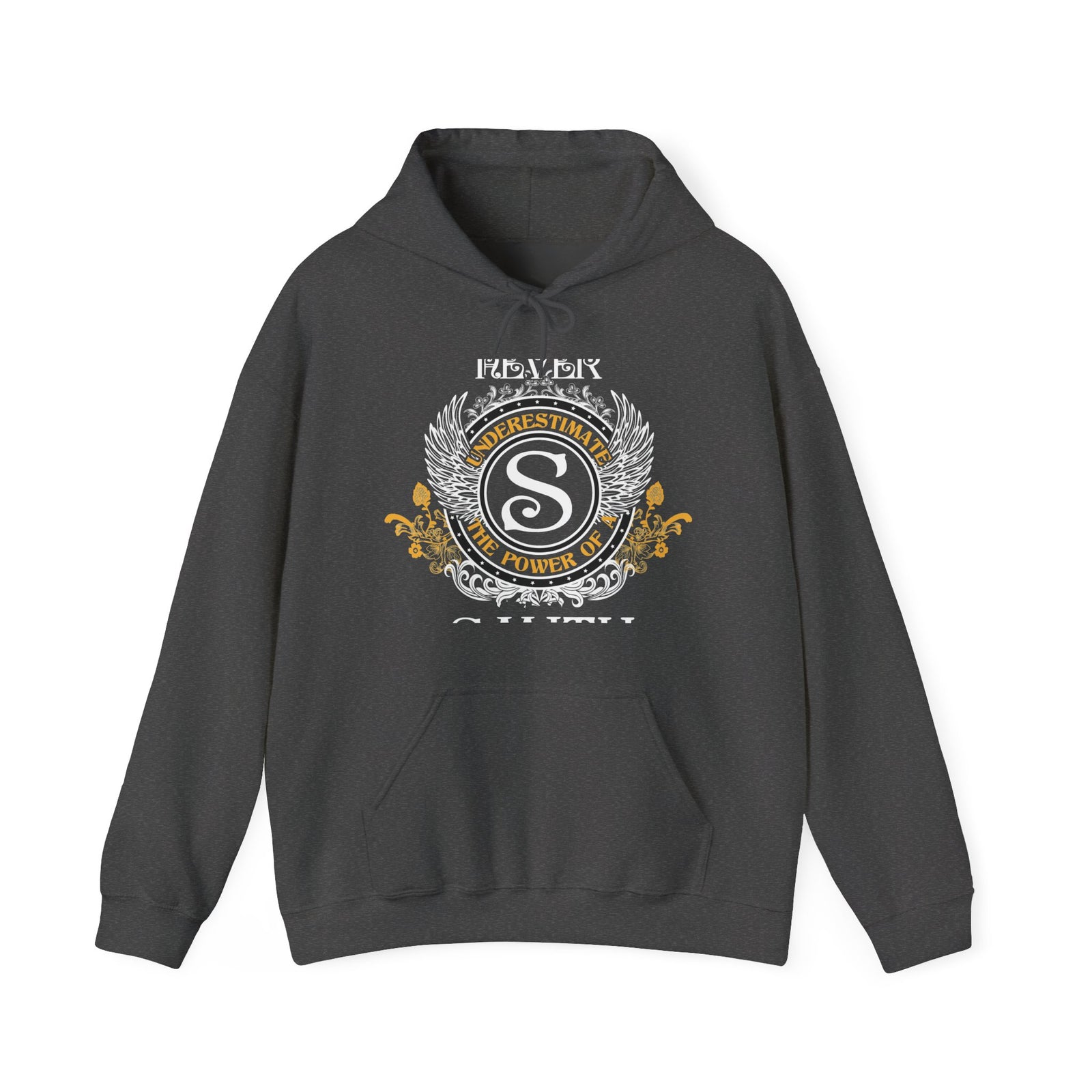 Never Underestimate The Power of a Smith — Hoodie