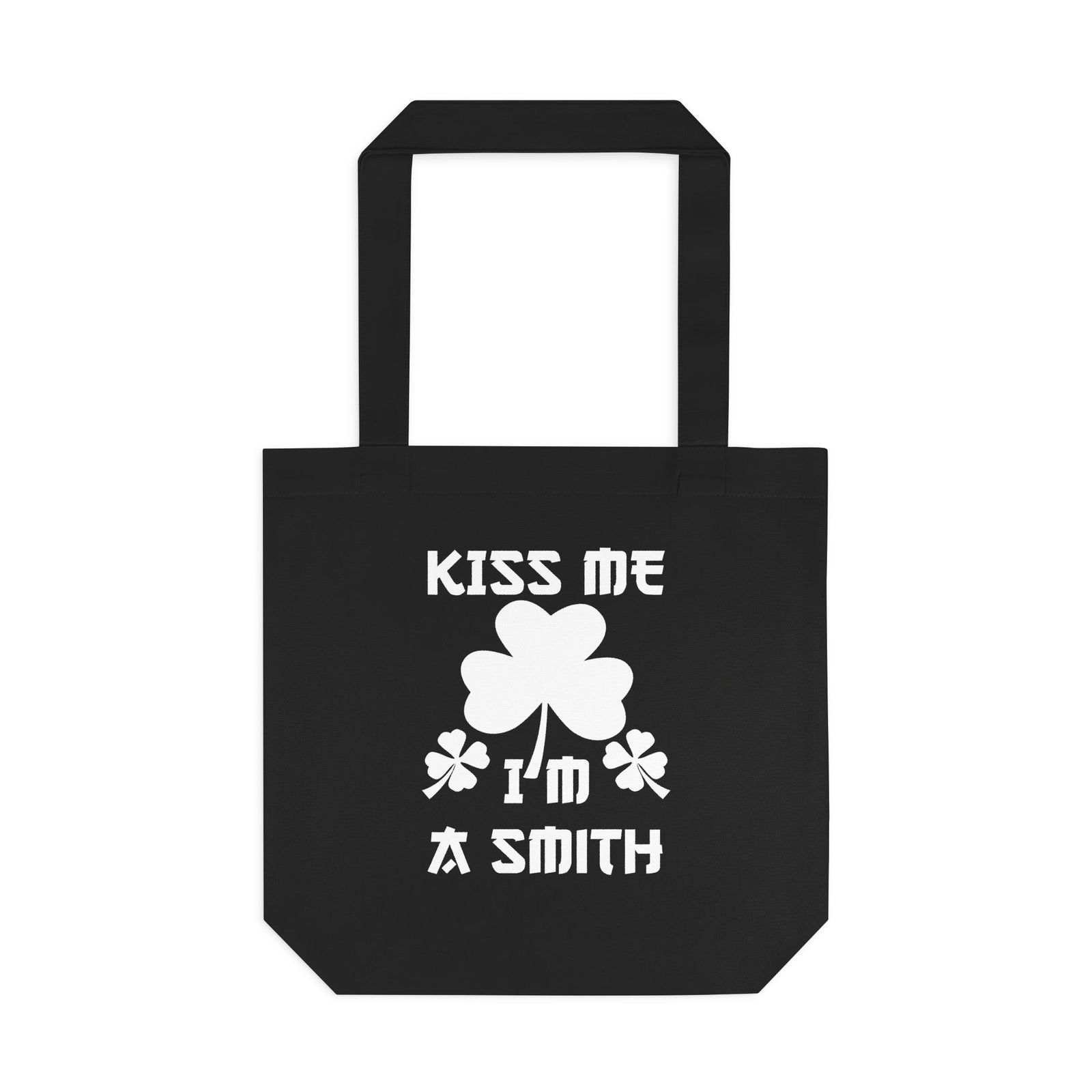 Kiss Me I'm A Smith Shamrock Design — Cotton Tote Bag