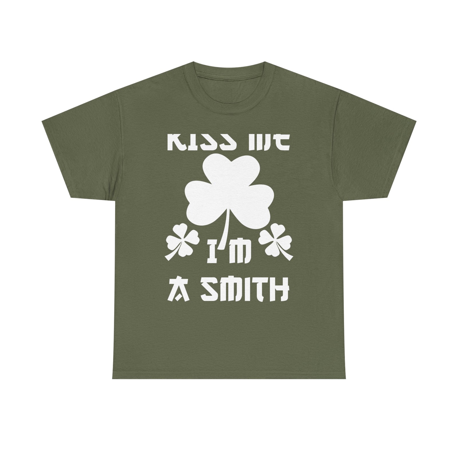 Kiss Me I'm A Smith Shamrock Design — Unisex Tee