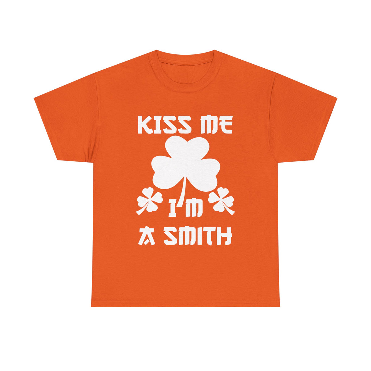 Kiss Me I'm A Smith Shamrock Design — Unisex Tee