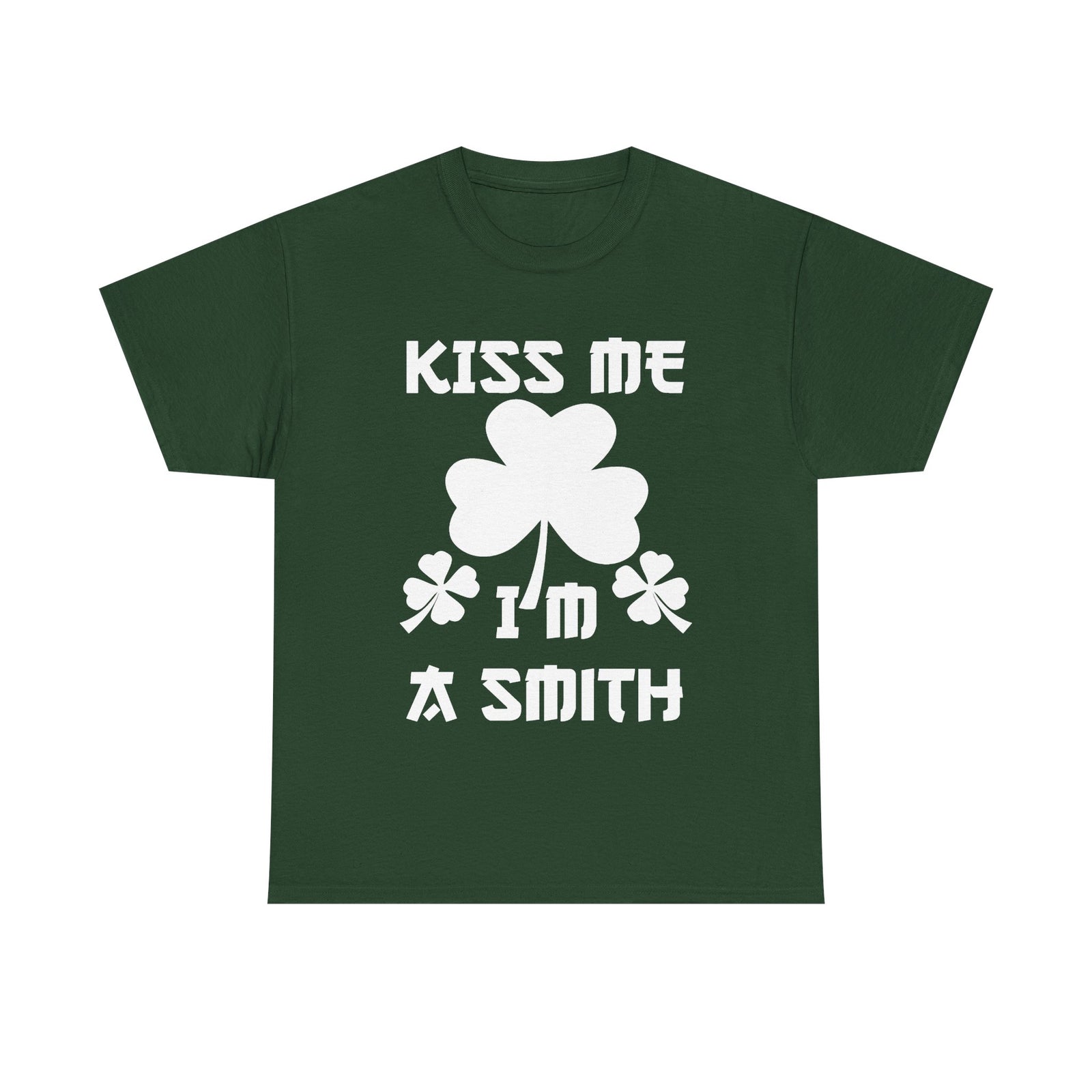 Kiss Me I'm a Smith Shamrock Design — Unisex Tee