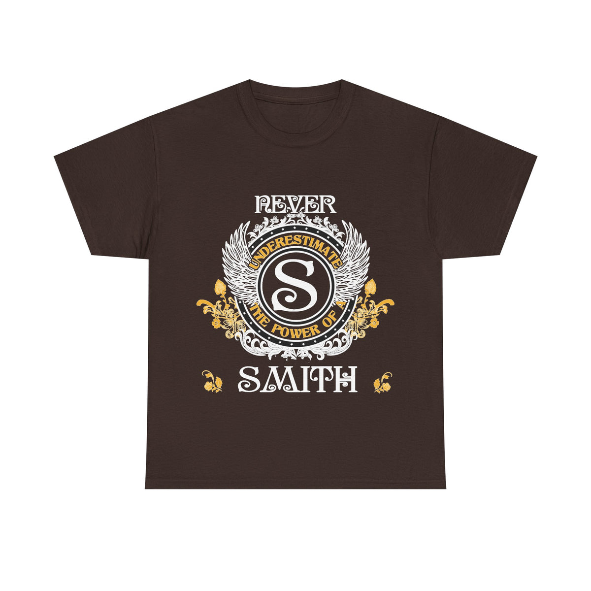 Never Underestimate The Power of a Smith — Unisex Tee