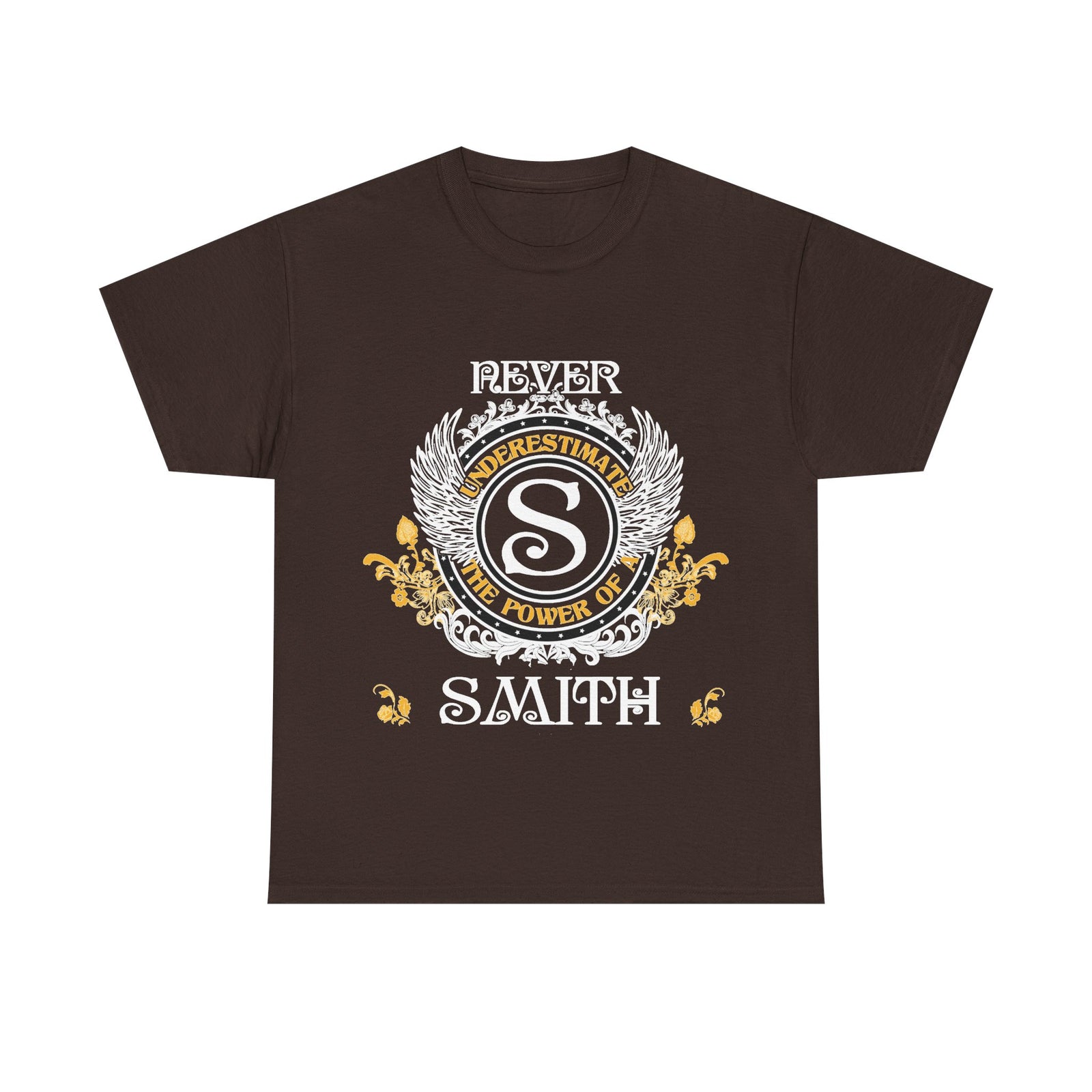 Never Underestimate the Power of a Smith — Unisex Tee