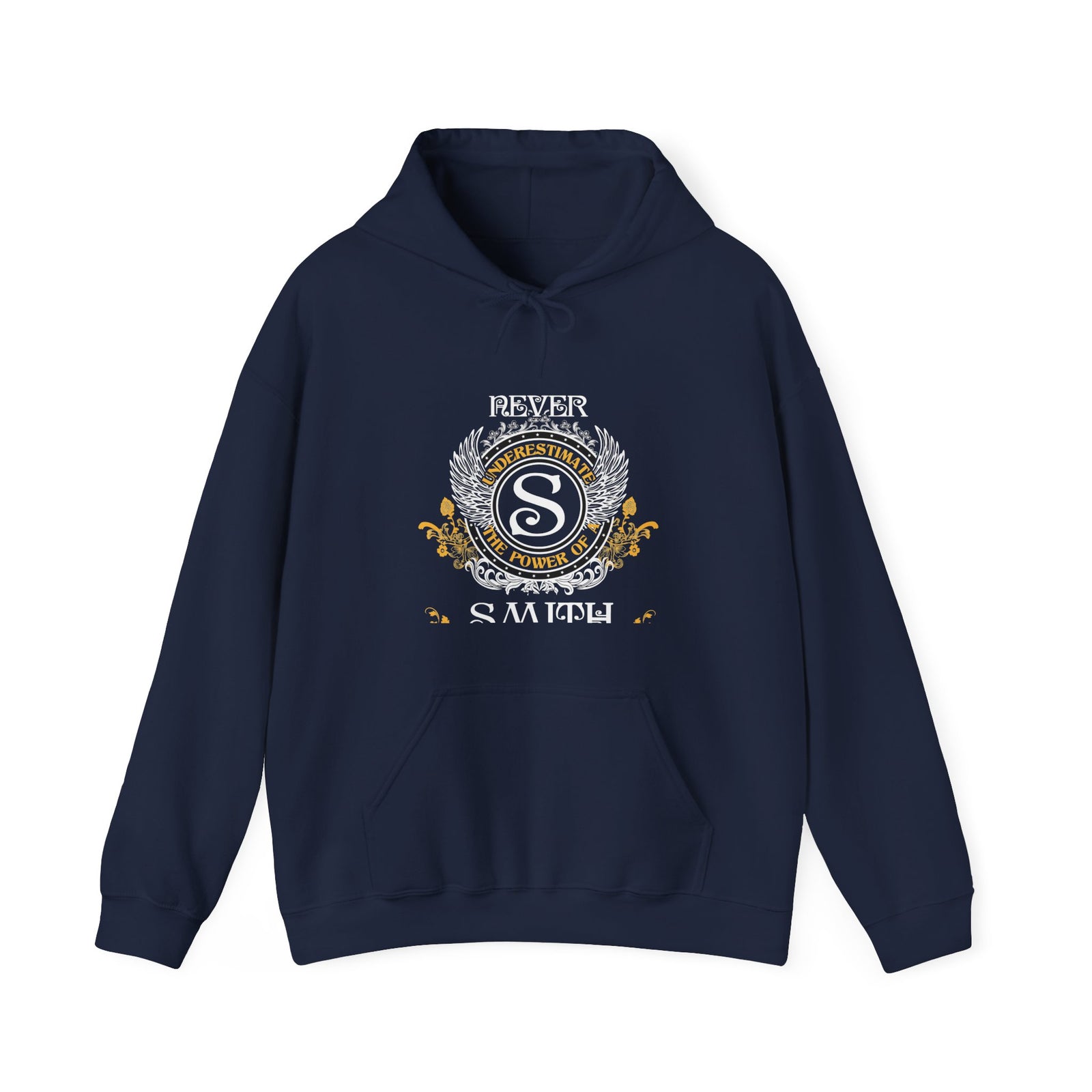 Never Underestimate the Power of S — Hoodie