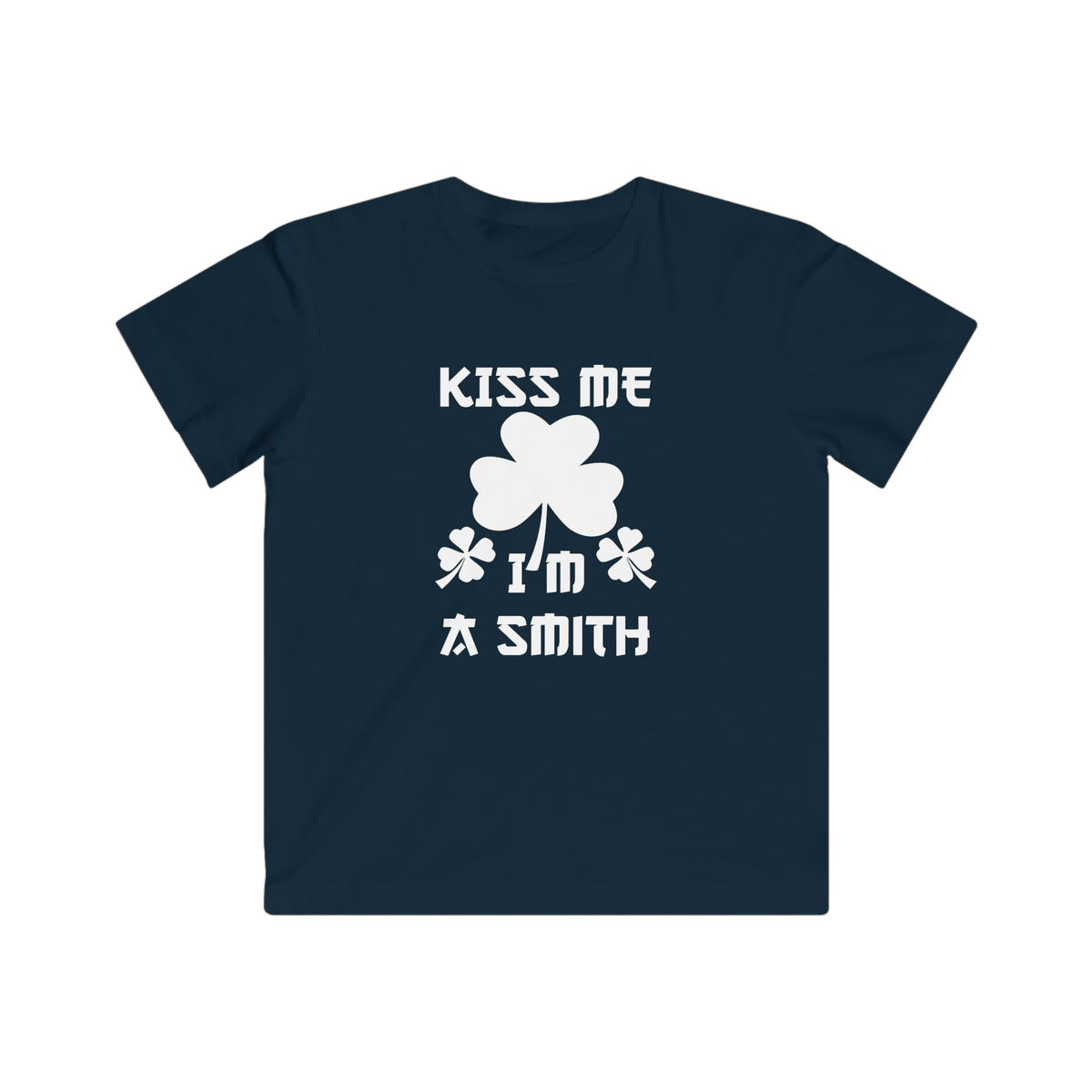 Kiss Me I'm A Smith Shamrock Design — Kids