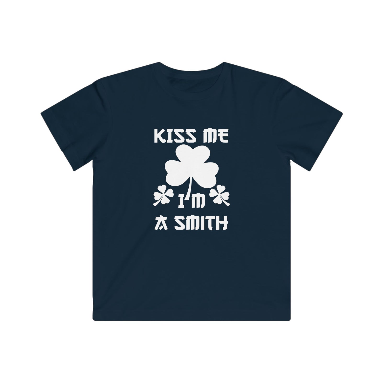 Kiss Me I'm A Smith Shamrock Design — Kids