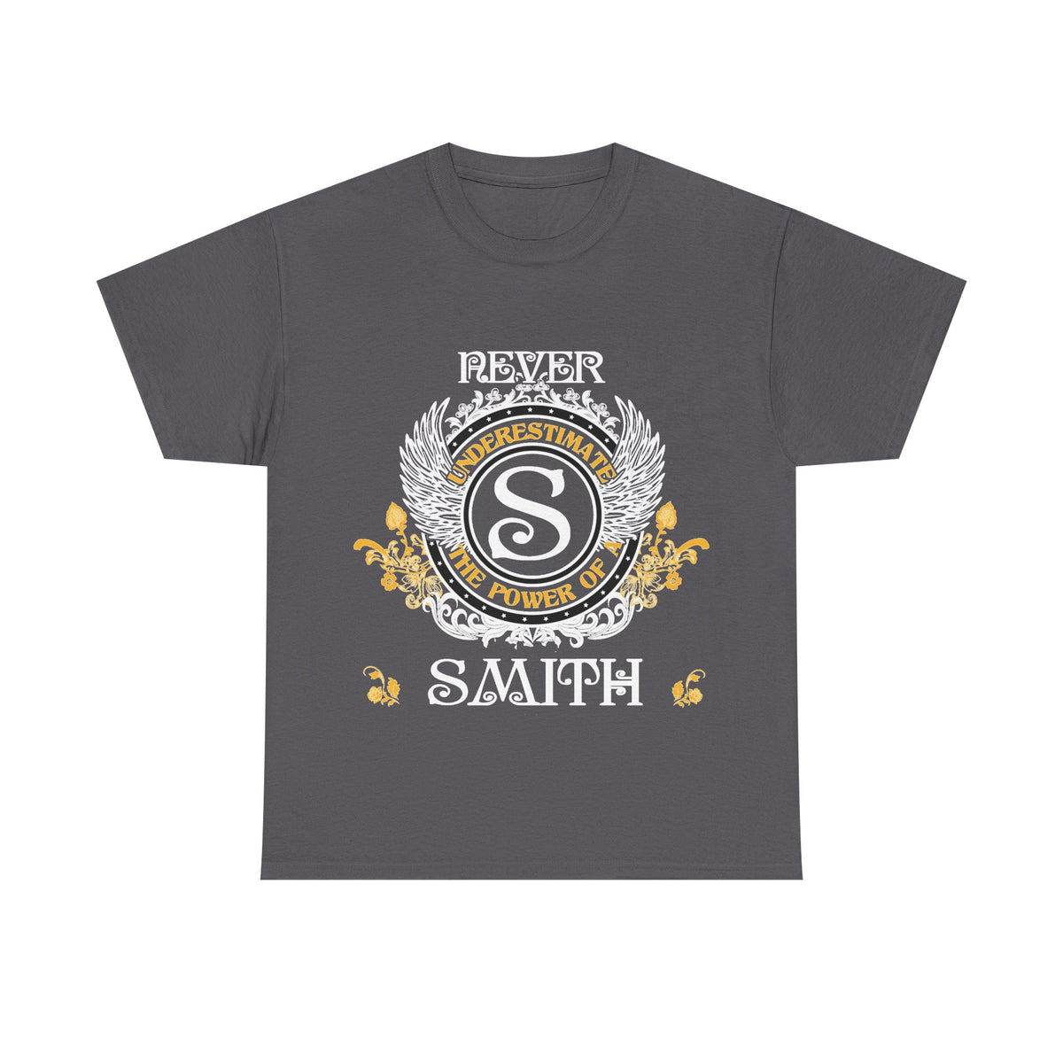 Never Underestimate The Power of a Smith — Unisex Tee