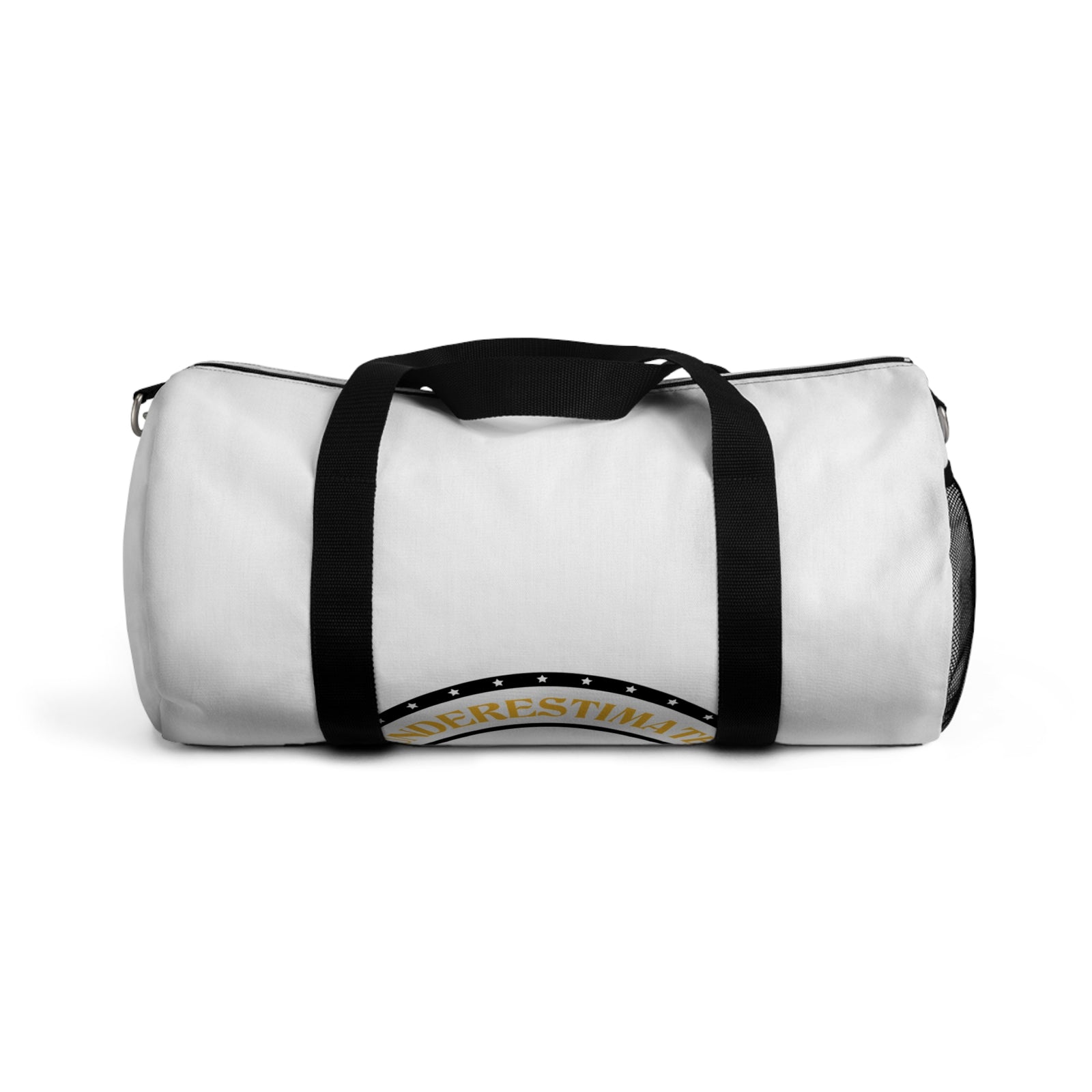 Never Underestimate the Power of S — Duffel Bag