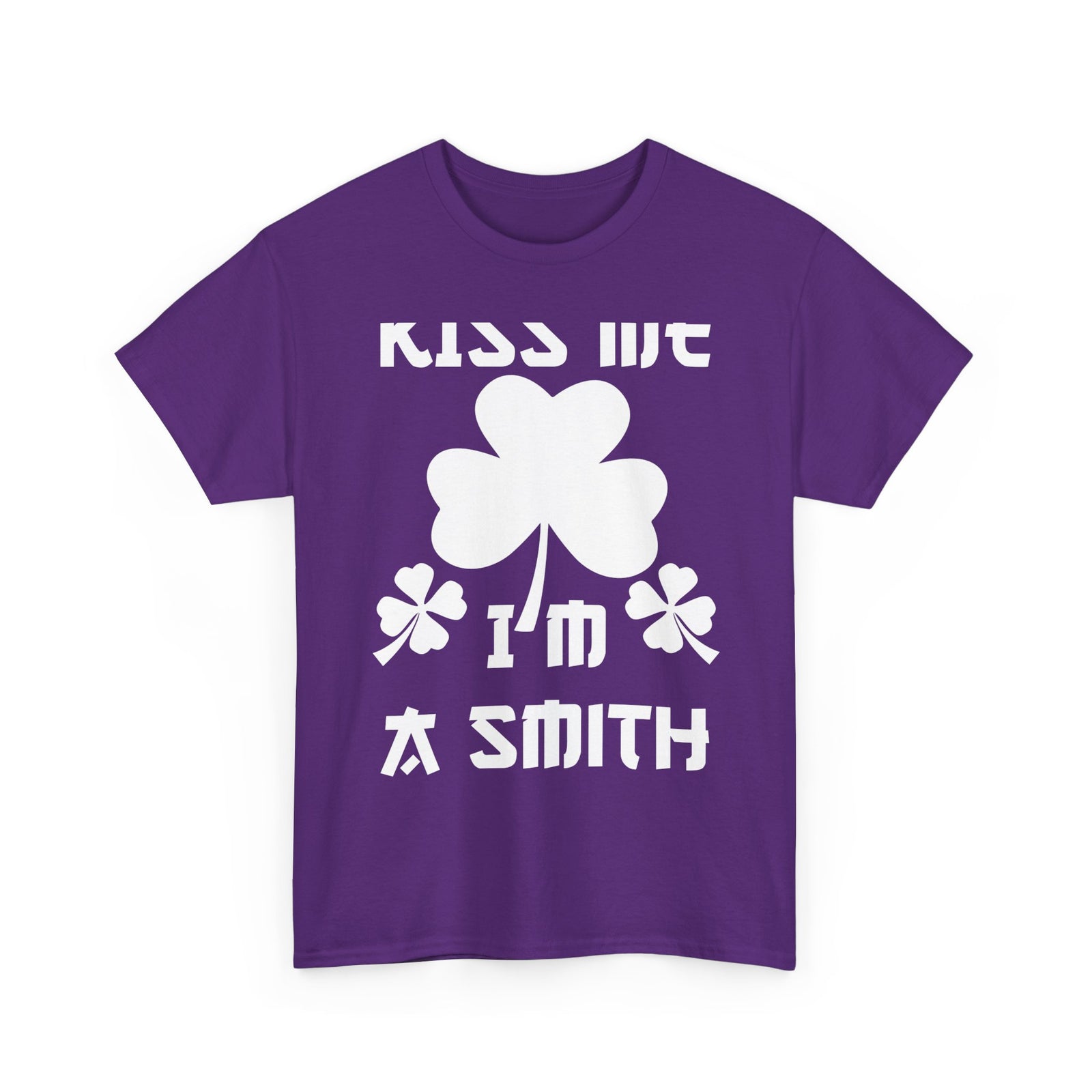 Kiss Me I'm A Smith Shamrock Design — Unisex Tee