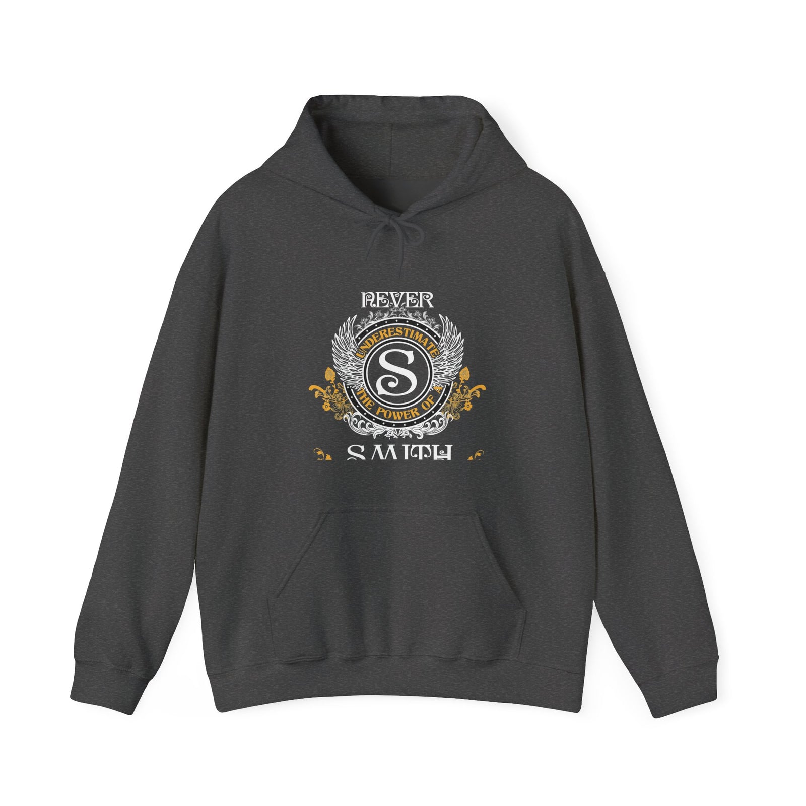 Never Underestimate the Power of S — Hoodie