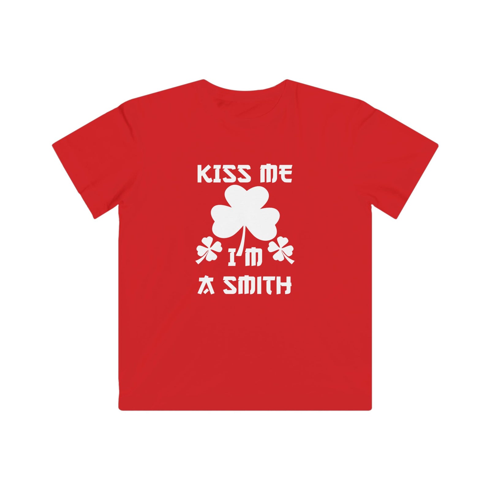 Kiss Me I'm a Smith Shamrock Design — Kids