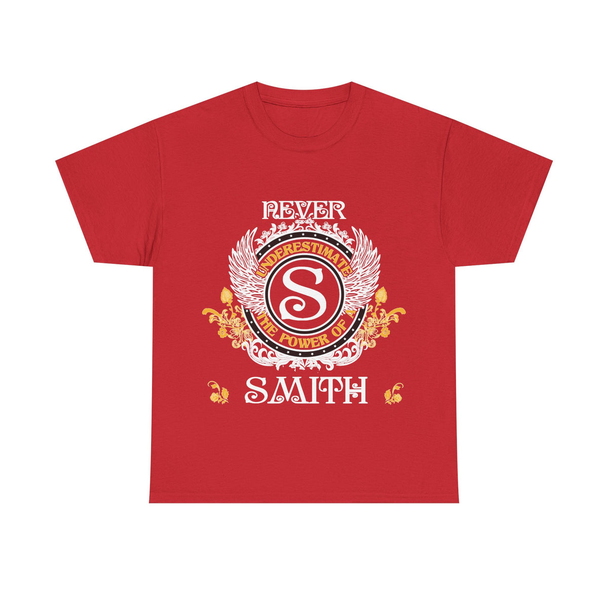 Never Underestimate The Power of a Smith — Unisex Tee