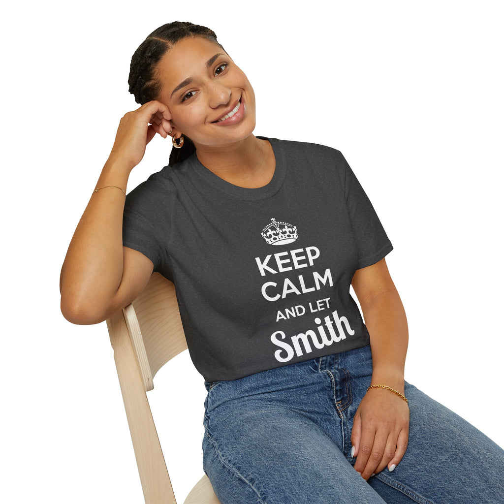 Keep Calm and Let Smith Handle It, Comfort Meets Attitude