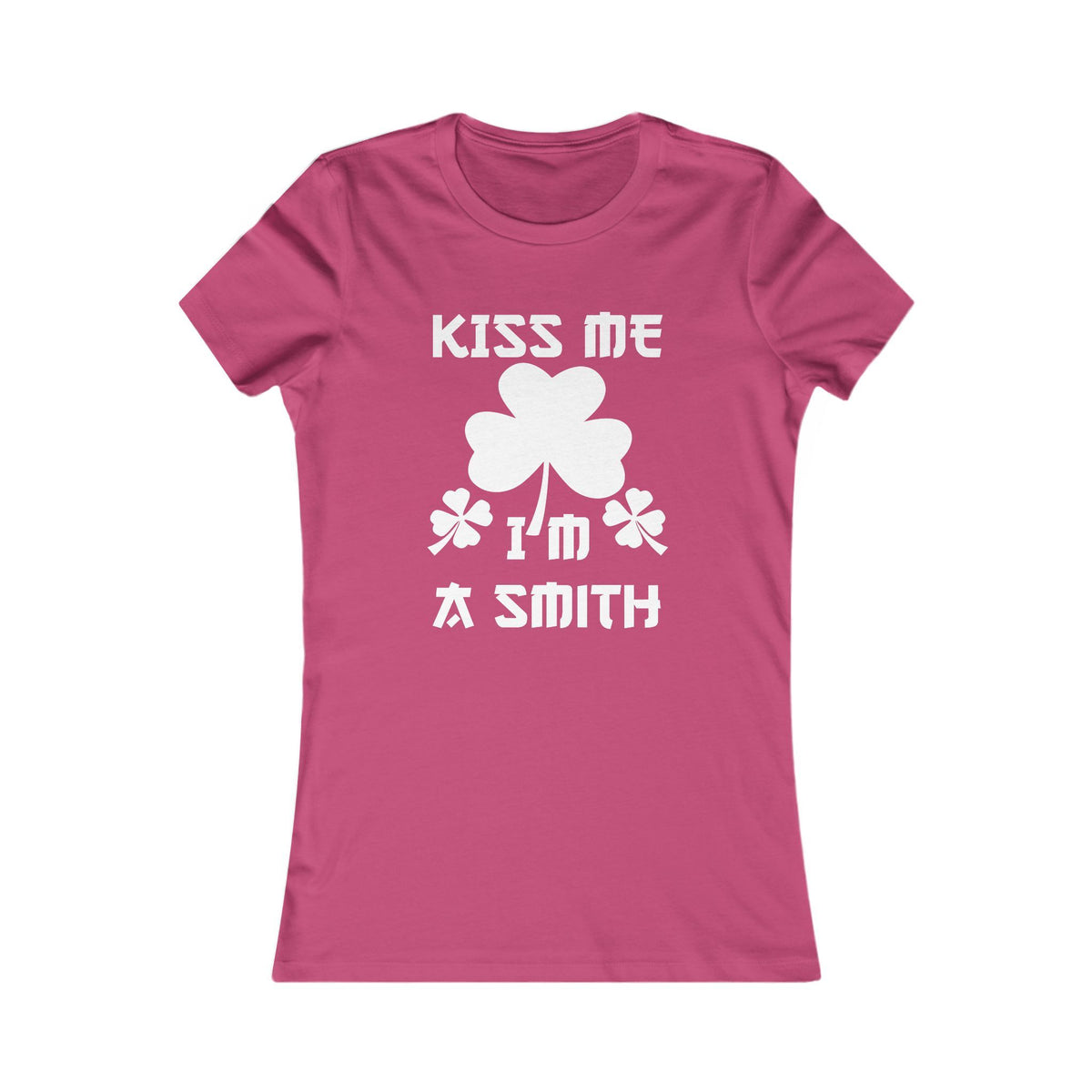 Kiss Me I'm A Smith Shamrock Design — Women Tee