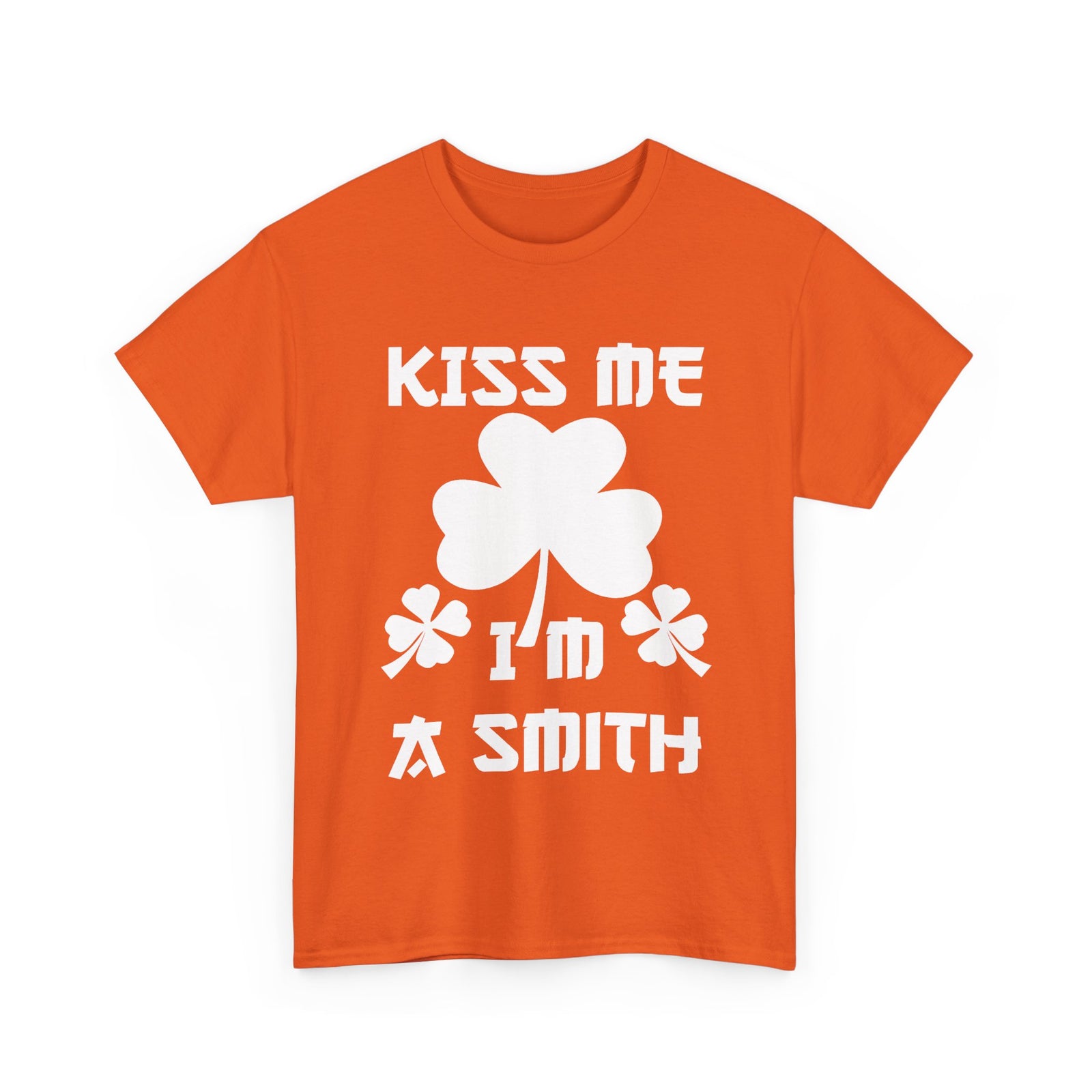 Kiss Me I'm A Smith Shamrock Design — Unisex Tee