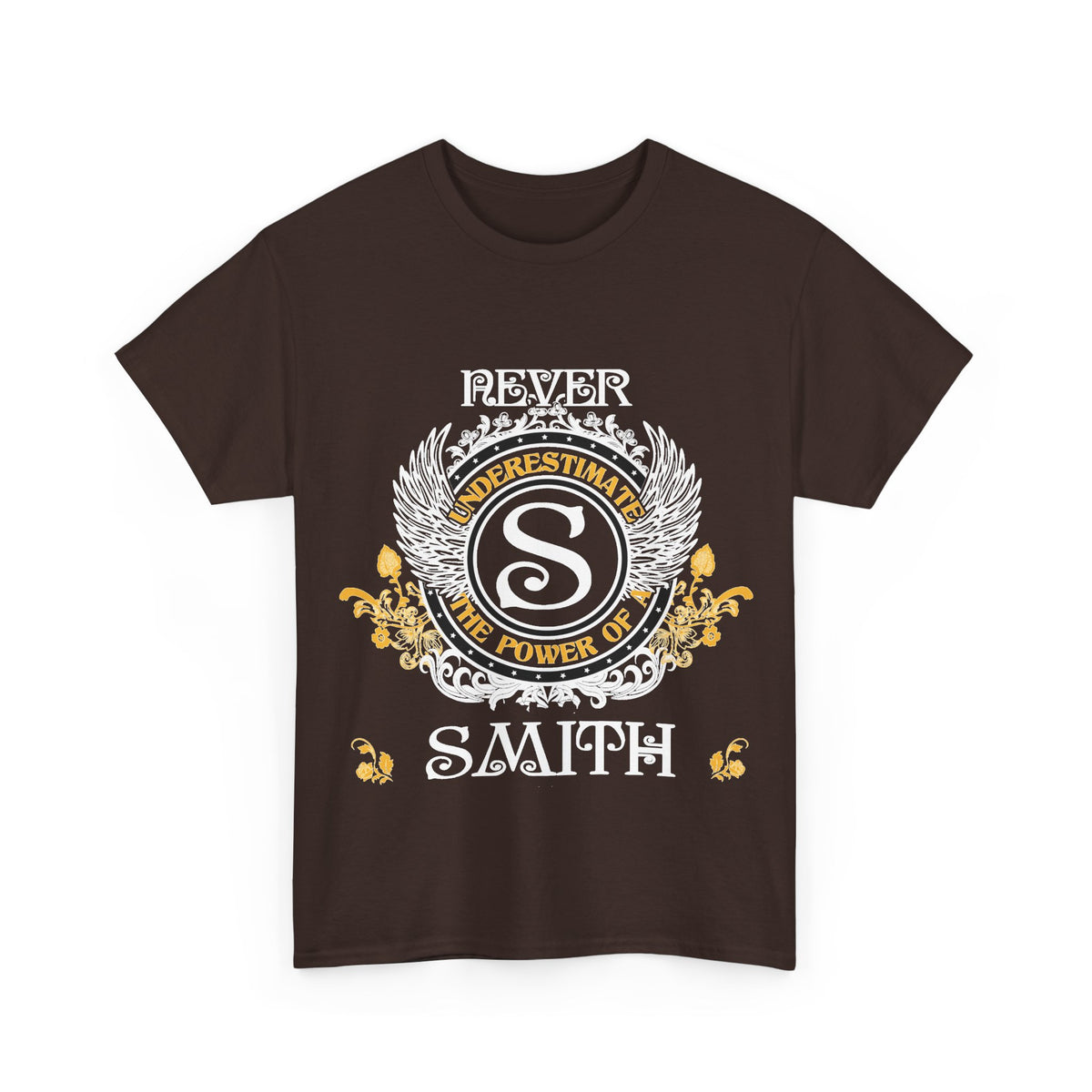 Never Underestimate The Power of a Smith — Unisex Tee