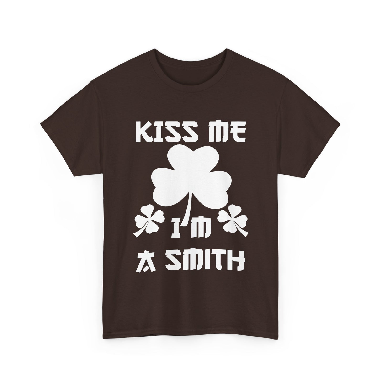 Kiss Me I'm A Smith Shamrock Design — Unisex Tee