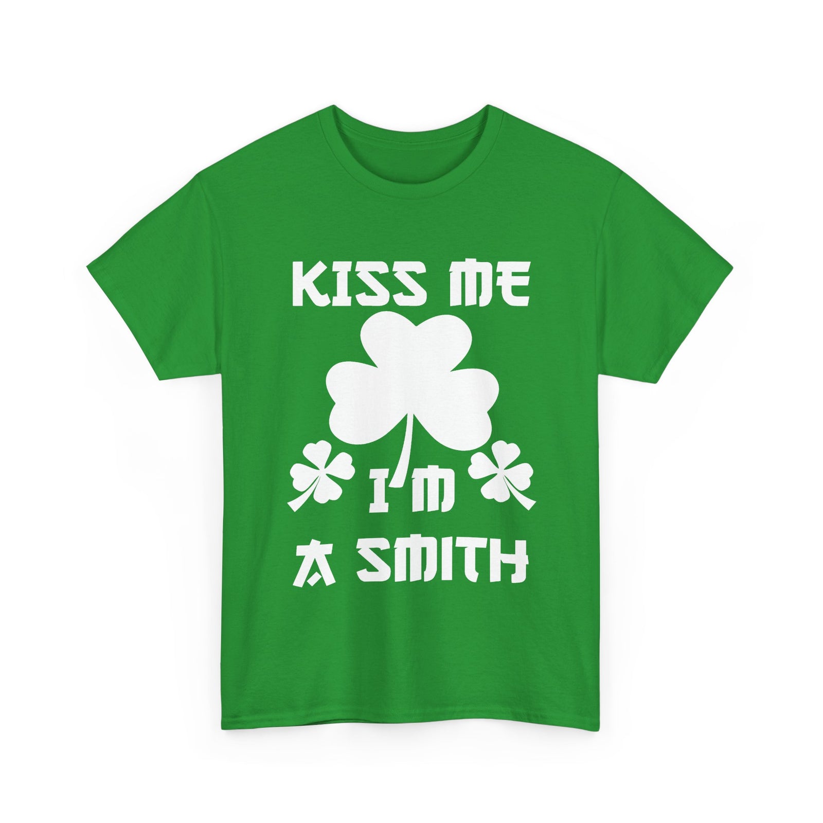 Kiss Me I'm a Smith Shamrock Design — Unisex Tee