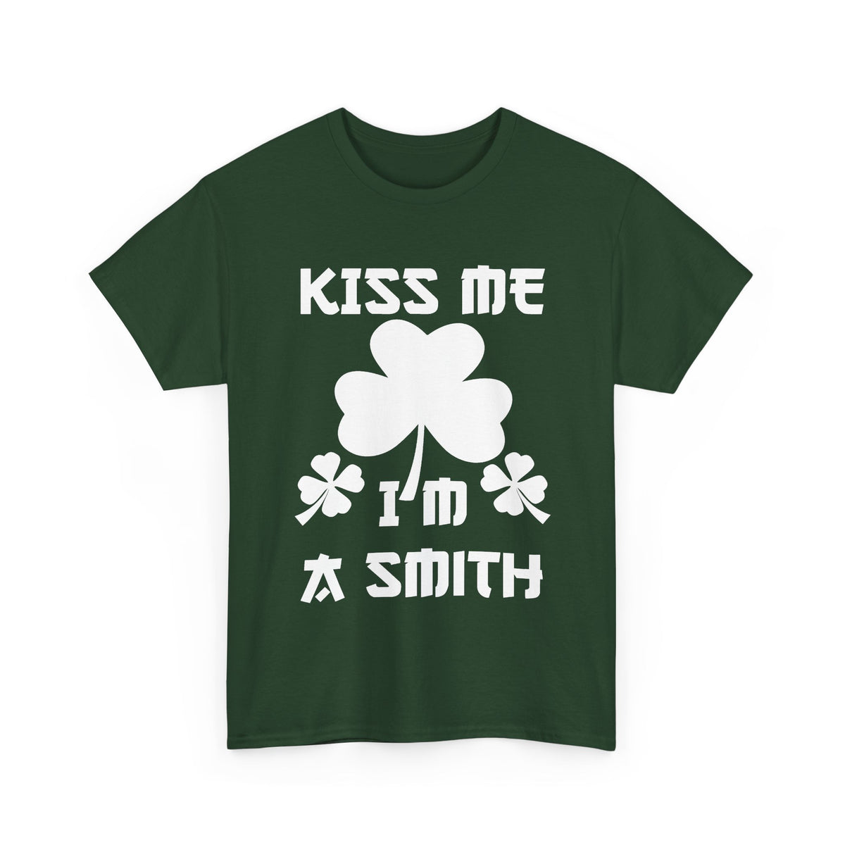 Kiss Me I'm A Smith Shamrock Design — Unisex Tee