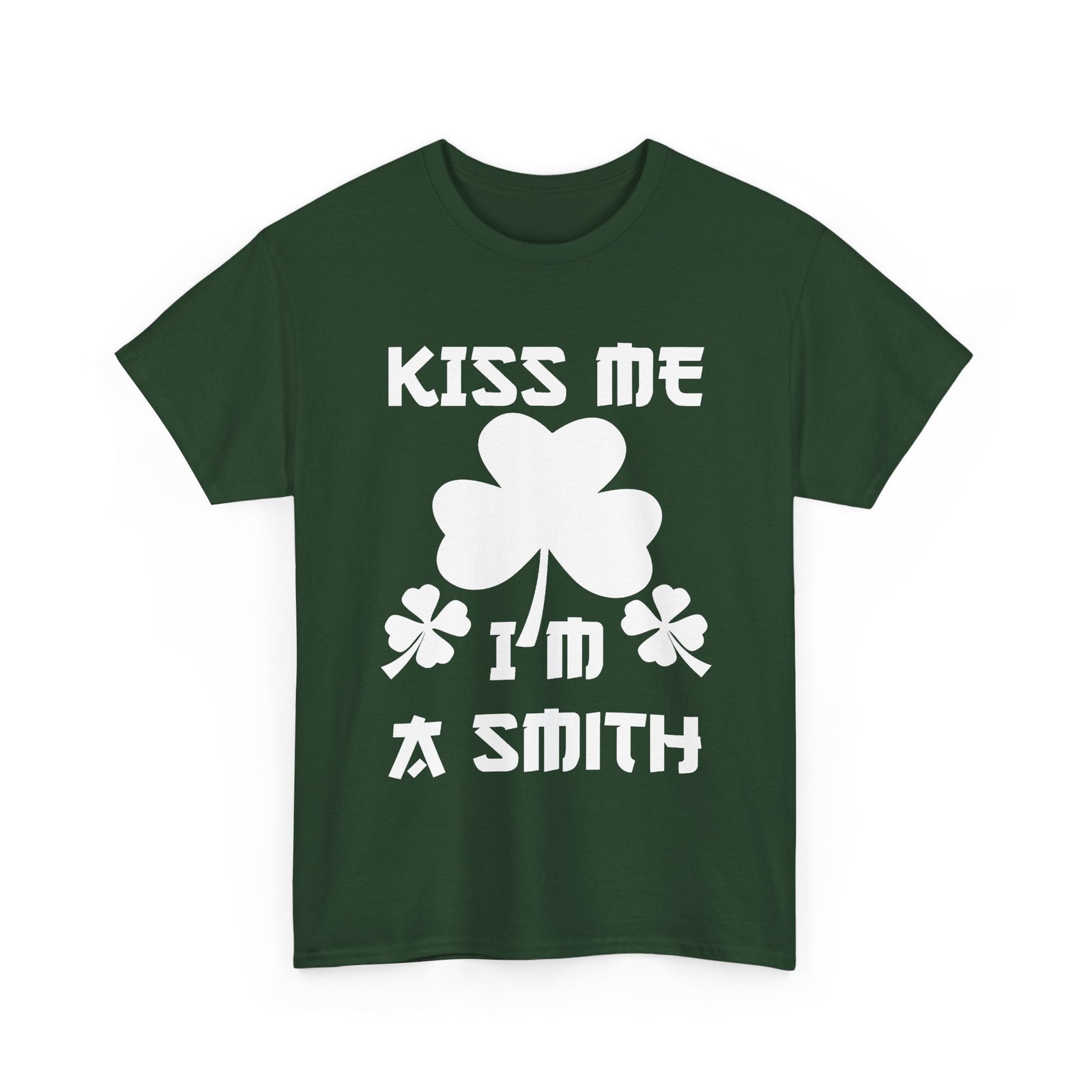 Kiss Me I'm a Smith Shamrock Design — Unisex Tee