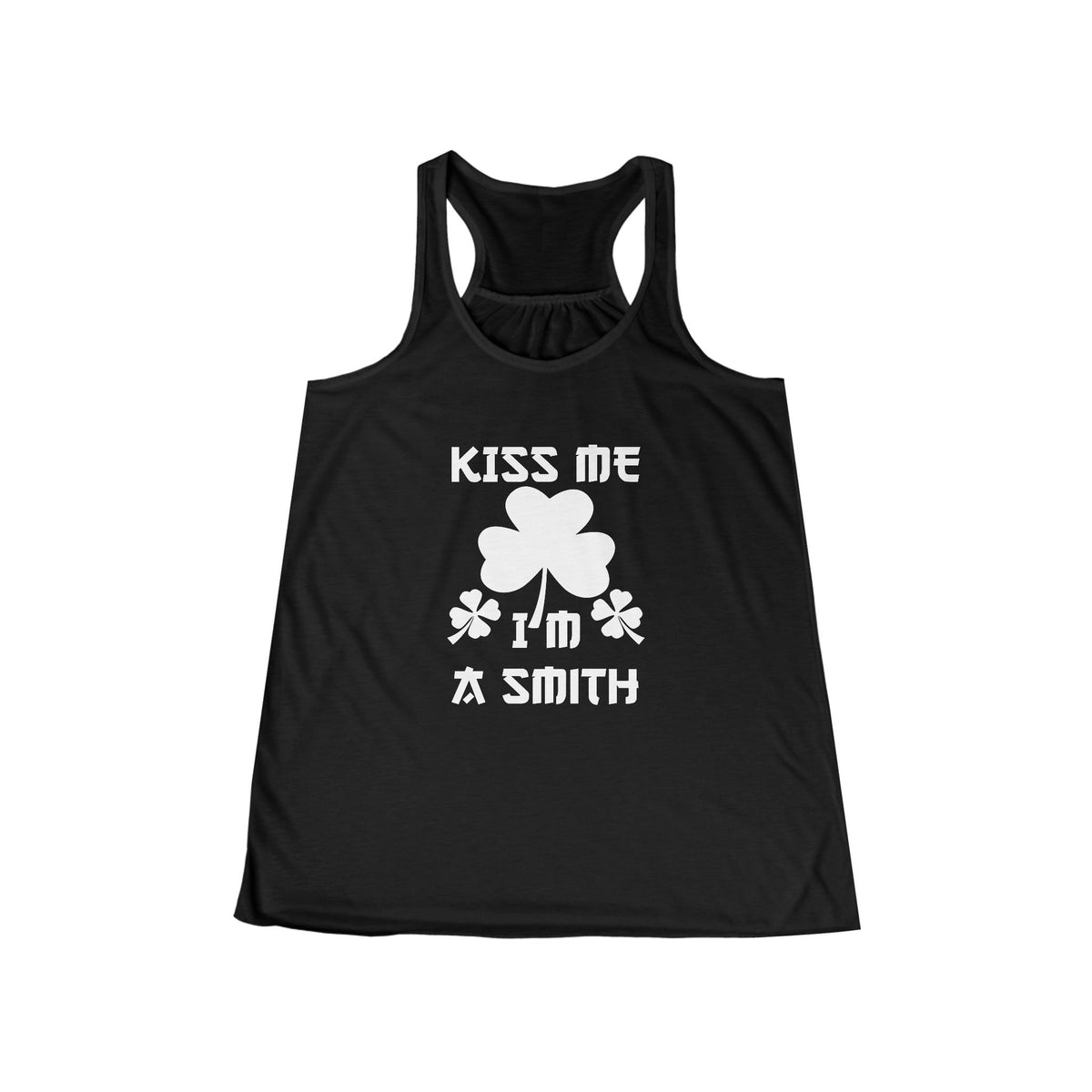 Kiss Me I'm A Smith Shamrock Design — Tank