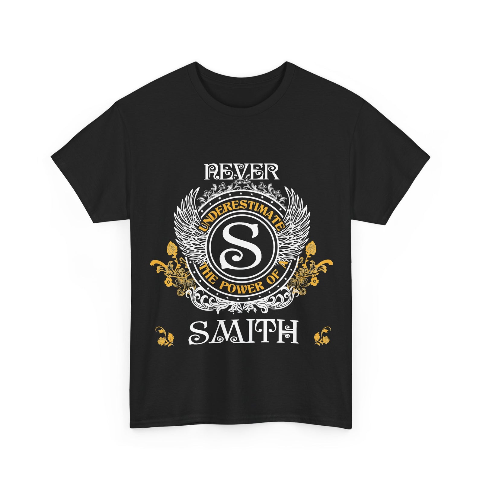 Never Underestimate The Power of a Smith — Unisex Tee